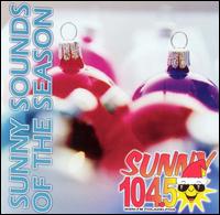 104.5 FM: Sunny Sounds of the Season von Various Artists