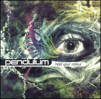 Hold Your Colour [2005] von Pendulum