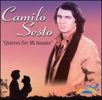 Quieres Ser Mi Amante von Camilo Sesto