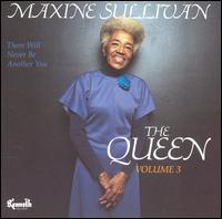 Queen, Vol. 3: There Will Never Be Another You von Maxine Sullivan