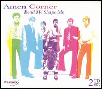 Bend Me, Shape Me von Amen Corner