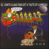 Ol' Santa Claus Dun Got a Taste of Lambeau von K.C. Williams