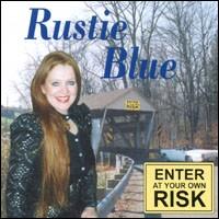 Enter at Your Own Risk von Rustie Blue