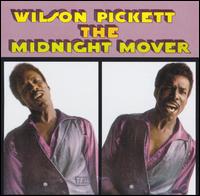 Midnight Mover von Wilson Pickett