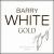 Gold: The Very Best of Barry White von Barry White