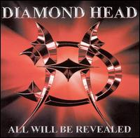 All Will Be Revealed von Diamond Head