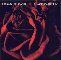 Black Cadillac von Rosanne Cash