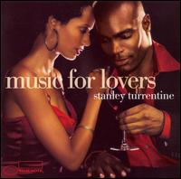 Music for Lovers von Stanley Turrentine