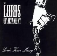 Lords Have Mercy von The Lords of Altamont