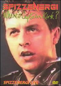 Where's Captain Kirk: Spizzenergi Live von Spizz