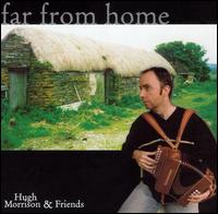 Far from Home von Hugh Morrison
