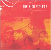 To Where You Are von The High Violets