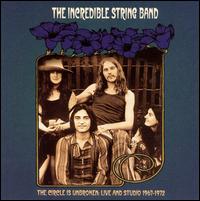 Circle Is Unbroken: Live and Studio 1967-1972 von The Incredible String Band