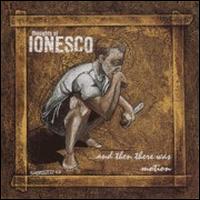 And Then There Was Motion von Thoughts of Ionesco