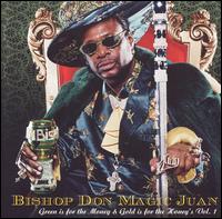 Green Is for Money... von Bishop Don Magic Juan