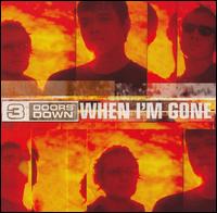 When I'm Gone [Canada CD] von 3 Doors Down