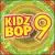 Kidz Bop, Vol. 9 von Kidz Bop Kids