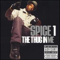 Thug in Me von Spice 1