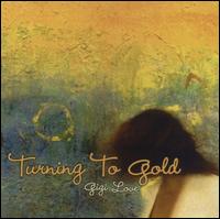 Turning to Gold von Gigi Love