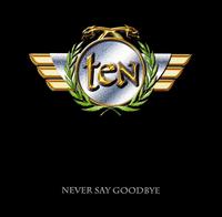Never Say Goodbye von Ten