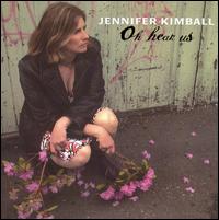 Oh Hear Us von Jennifer Kimball