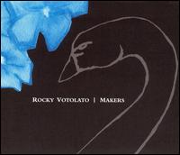 Makers von Rocky Votolato