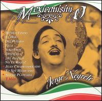 Mexicanisimo von Jorge Negrete