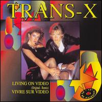Living on Video [Single] von Trans-X