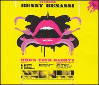 Who's Your Daddy? von Benny Benassi