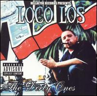 Dirty Ones von Loco Los