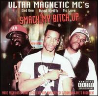 Smack My Bitch Up von Ultramagnetic MC's