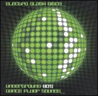 Electro Slash Disco: 80's Underground Dancefloor Sounds, Vol. 1 von Various Artists