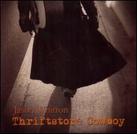 Thriftstore Cowboy von Jason Whitton