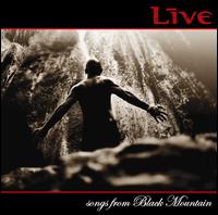 Songs from Black Mountain von Live