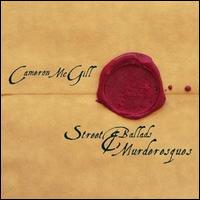 Street Ballads & Murderesques von Cameron McGill