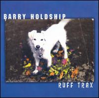 Ruff Trax von Barry Holdship