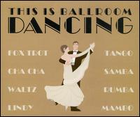 This Is Ballroom Dancing von Various Artists