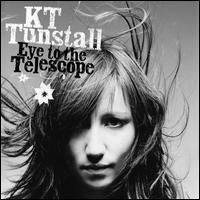 Eye to the Telescope von KT Tunstall