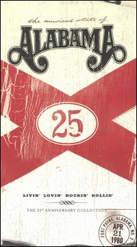 Livin' Lovin' Rockin' Rollin': The 25th Anniversary Collection von Alabama