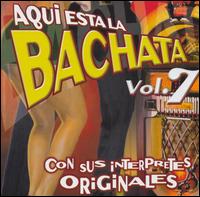 Aqui Esta la Bachata, Vol. 7 von Various Artists