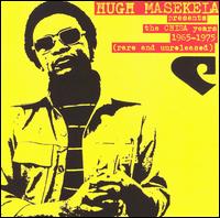 Chisa Years: 1965-1975 (Rare and Unreleased) von Hugh Masekela