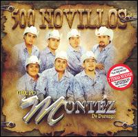 500 Novillos von Grupo Montéz de Durango