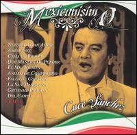 Mexicanisimo von Cuco Sánchez