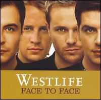 Face to Face von Westlife