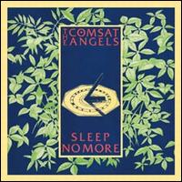 Sleep No More von The Comsat Angels