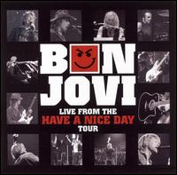 Live from the Have a Nice Day Tour von Bon Jovi