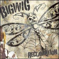 Reclamation von Bigwig