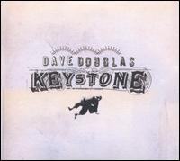 Keystone von Dave Douglas