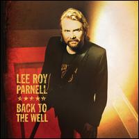 Back to the Well von Lee Roy Parnell