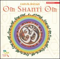 Om Shanti Om von Sarva-Antah